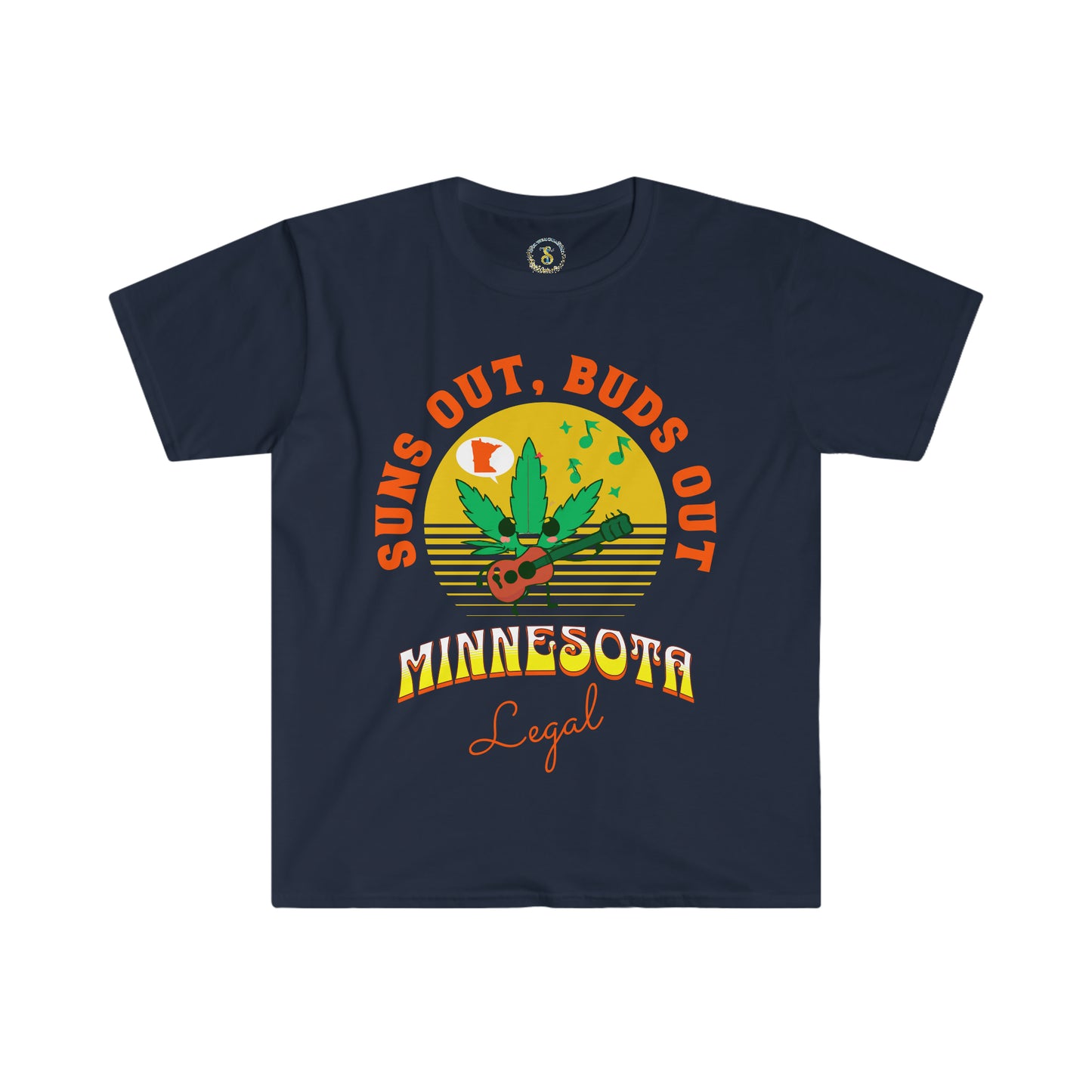 Suns Out, Buds Out | Minnesota Legal T-Shirt