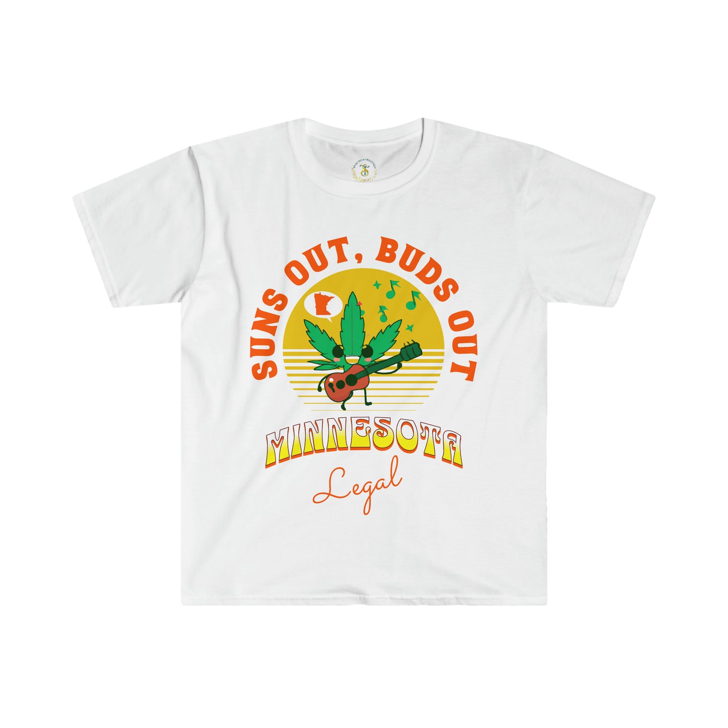 Suns Out, Buds Out | Minnesota Legal T-Shirt