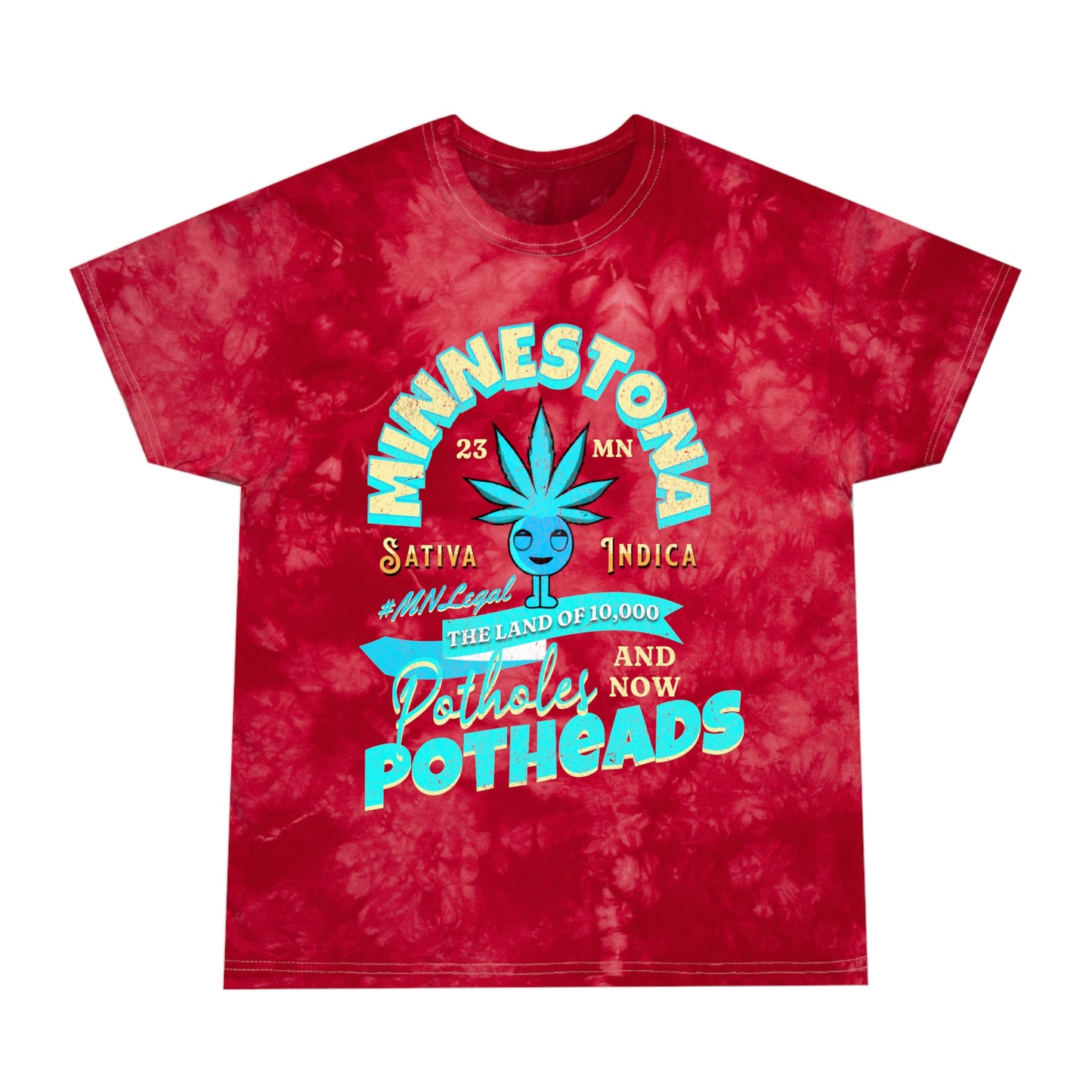 Land of 10,000 Potheads | Minnesota Legal Tie-Dye T-Shirt