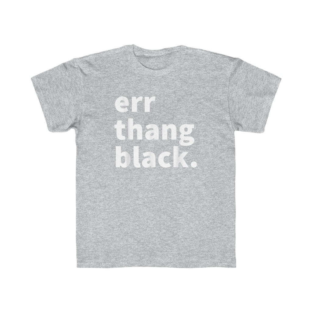 Err Thang Black Kids Regular Fit Tee