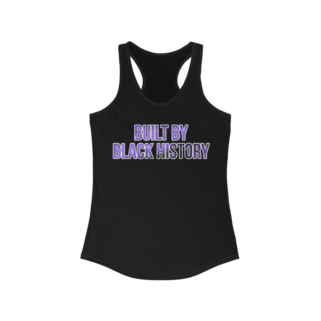 Built by Black History Women's Racerback Tank Top