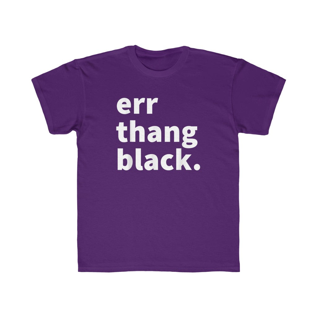Err Thang Black Kids Regular Fit Tee