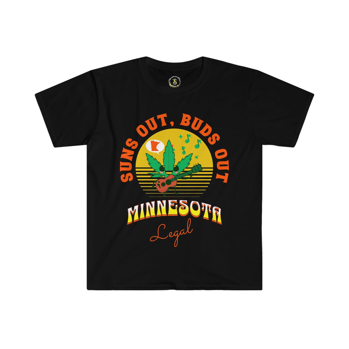 Suns Out, Buds Out | Minnesota Legal T-Shirt