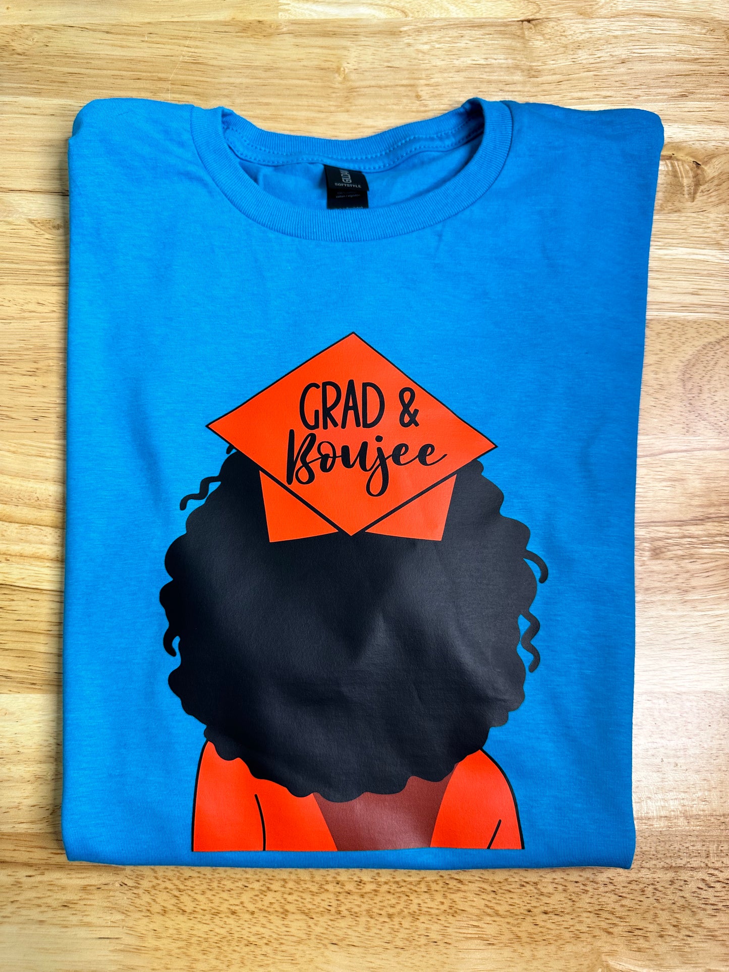 Grad and Boujee T-Shirt
